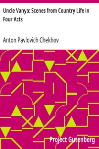 Cover of Uncle Vanya: Scenes from Country Life in Four Acts — Themes and Context