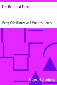 Cover of The Group: A Farce — Context and Discussion