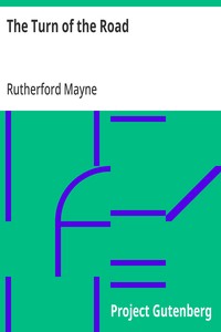 Cover of The Turn of the Road A Play in Two Scenes and an Epilogue — Reading Companion