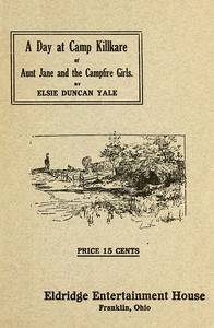 Cover of A Day at Camp Killkare; Or, Aunt...