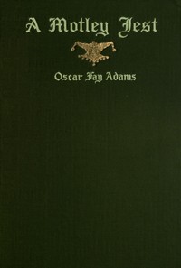Cover of A motley jest — Inside the Classic