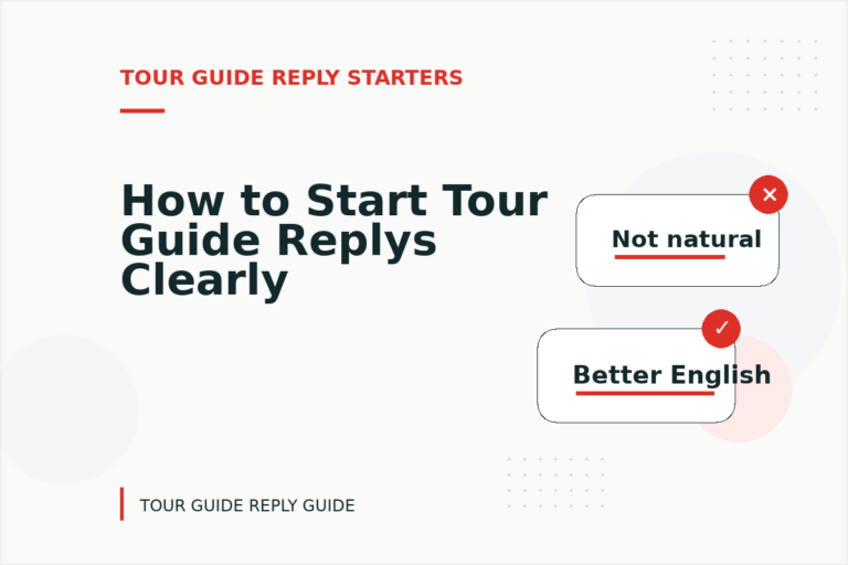 How to Start Tour Guide Replys Clearly