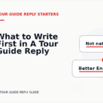 What to Write First in A Tour Guide Reply
