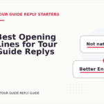 Best Opening Lines for Tour Guide Replys