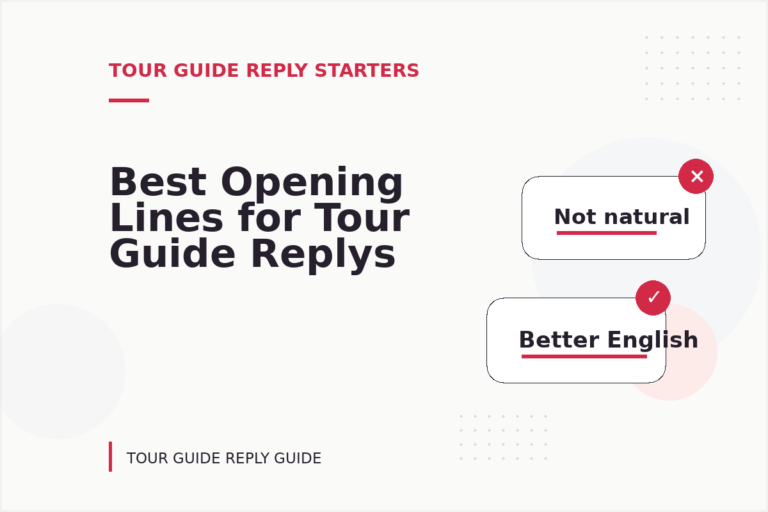 Best Opening Lines for Tour Guide Replys Best Opening Lines for Tour Guide Replys