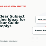 Clear Subject Line Ideas for Tour Guide Replys