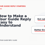 How to Make a Tour Guide Reply Easy to Understand