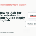 How to Ask for Permission in Tour Guide Reply English