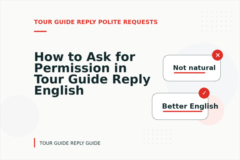 How to Ask for Permission in Tour Guide Reply English How to Ask for Permission in Tour Guide Reply English