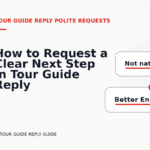 How to Request a Clear Next Step in Tour Guide Reply English