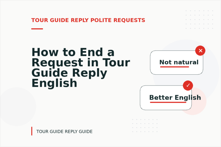 How to End a Request in Tour Guide Reply English