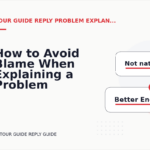 How to Avoid Blame When Explaining a Problem in Tour Guide Reply English