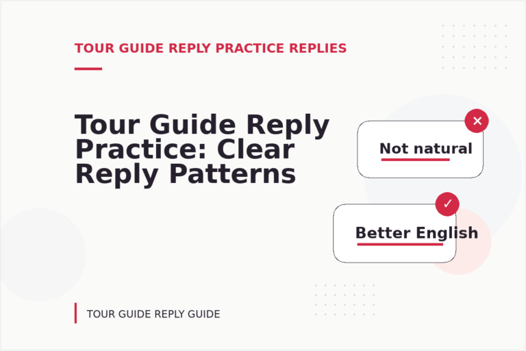 Tour Guide Reply Practice: Clear Reply Patterns
