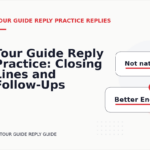 Tour Guide Reply Practice: Closing Lines and Follow-Ups